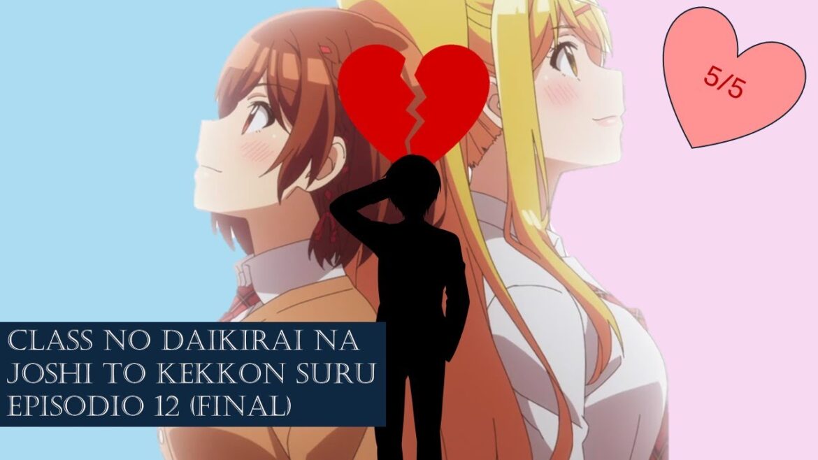 El Conflicto 💖 de Akane y Himari - Class no Daikirai na Joshi to Kekkon suru Ep.12 Final (Resumen)