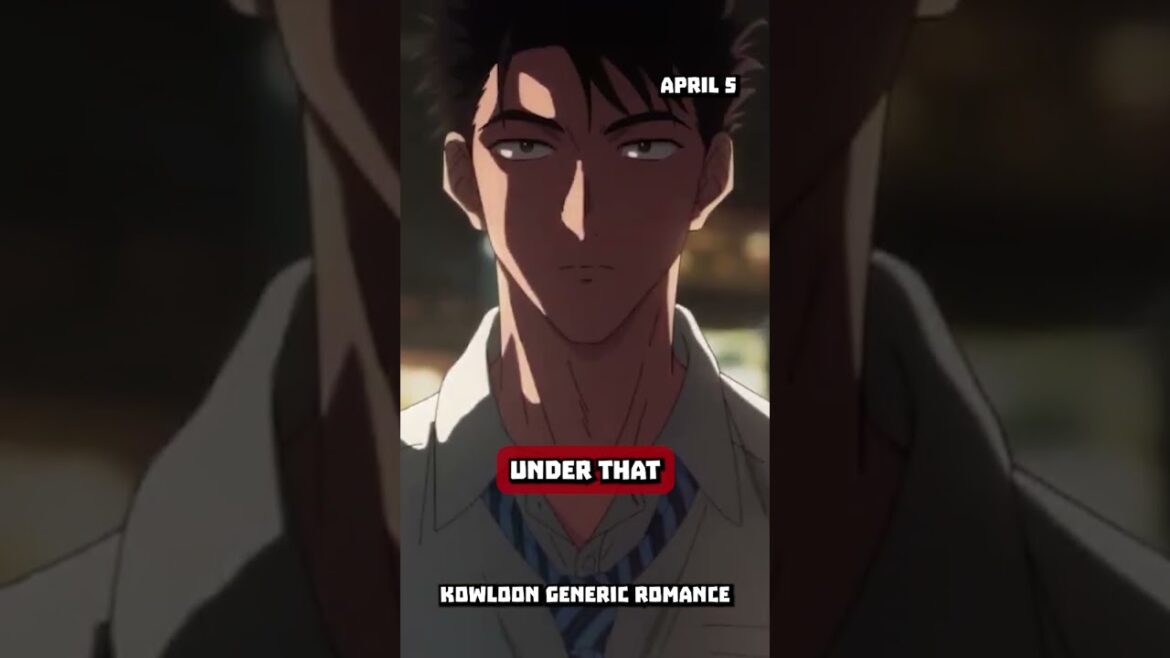 Kowloon Generic Romance | Anime Spring 2025 | #shorts #kowloon #kowliingenericromance