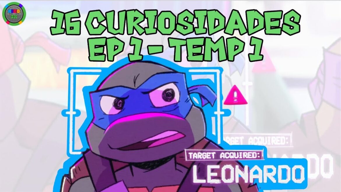 16 CURIOSIDADES - T1E1 Leo Nardo Stands Alone - Tales of the TMNT - TMNT Historias Mutantes -Nico FN