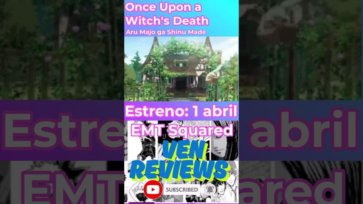Estrenos Primavera 2025: Once Upon a Witch's Death