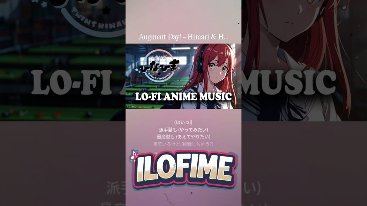 Twins Hinahima Opening Full (Lofi Anime) #shorts #ilofime #lofianime