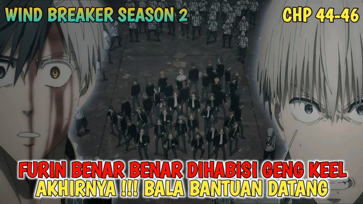WIND BREAKER SEASON 2 EPISODE 2 – FURIN DIHABISI GENG KEEL ‼️ AKHIRNYA BALA BANTUAN DATANG ‼️ WIND BREAKER SEASON 2 EPISODE 2 - FURIN DIHABISI GENG KEEL ‼️ AKHIRNYA BALA BANTUAN DATANG ‼️