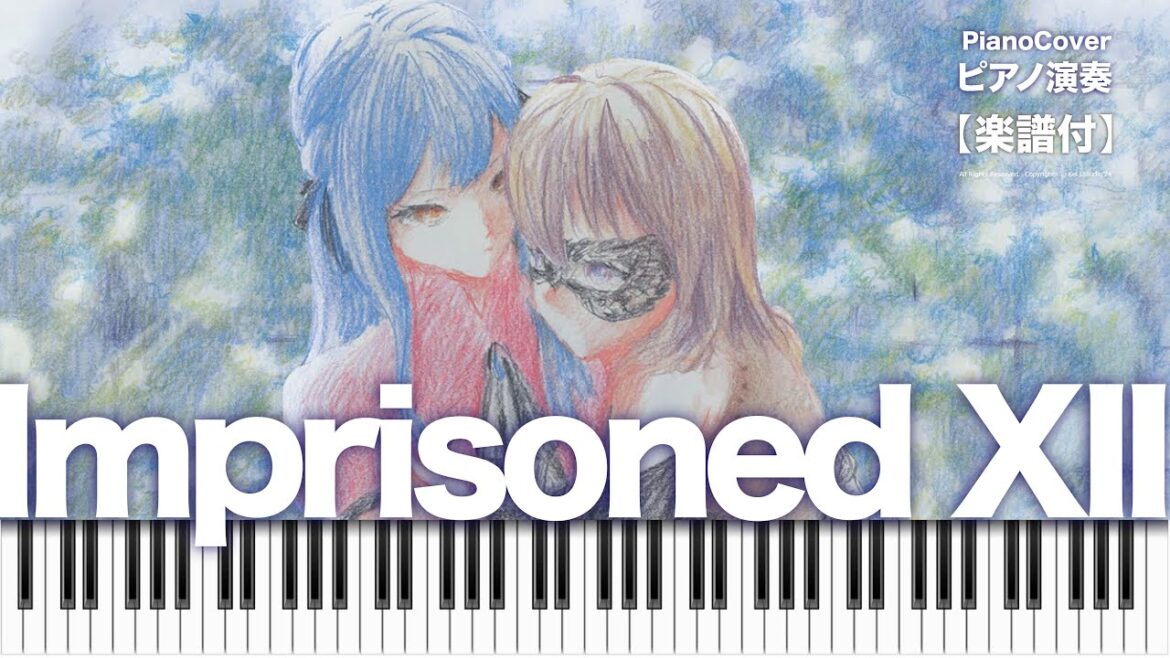 Piano ピアノ【 Imprisoned XII / Ave Mujica】バンドリ  BanG Dream! Ave Mujica EP 10 OST  | TTM winds