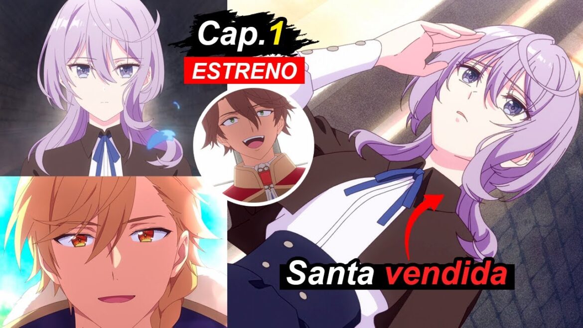 Una SANTA vendida a otro PRINCIPE - Cap.1 - The Too-Perfect Saint
