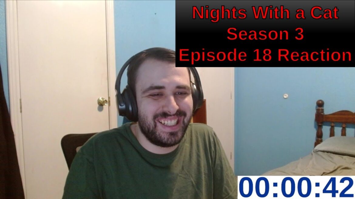 Nights With a Cat Season 3 Episode 18 Reaction | ANIME REACTION