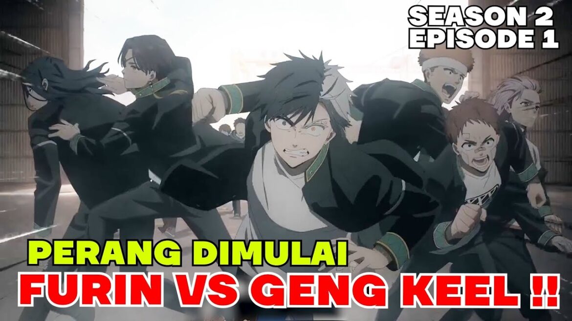 WINDBREAKER SEASON 2 EPISODE 1 - SUBTITLE INDONESIA [Anime Ver]