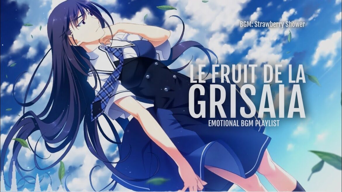 【Playlist】 "LE FRUIT DE LA GRISAIA" / グリザイアの果実
