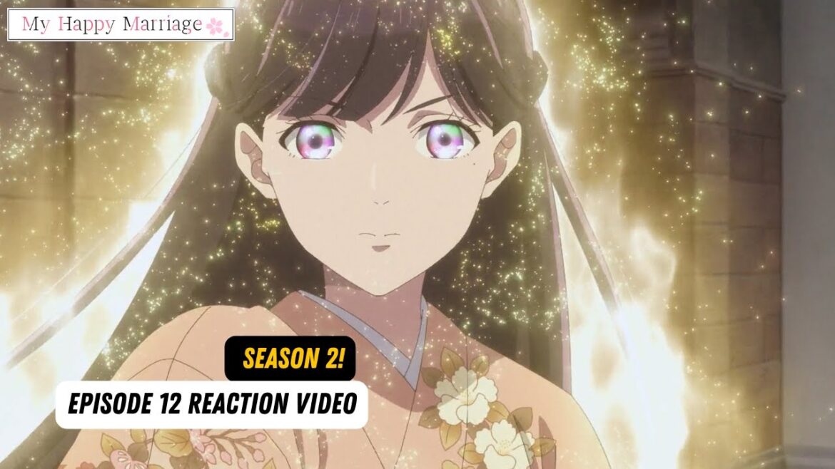 My Happy Marriage | Season 2 | Episode 12 | Reaction Video - Checkmate!