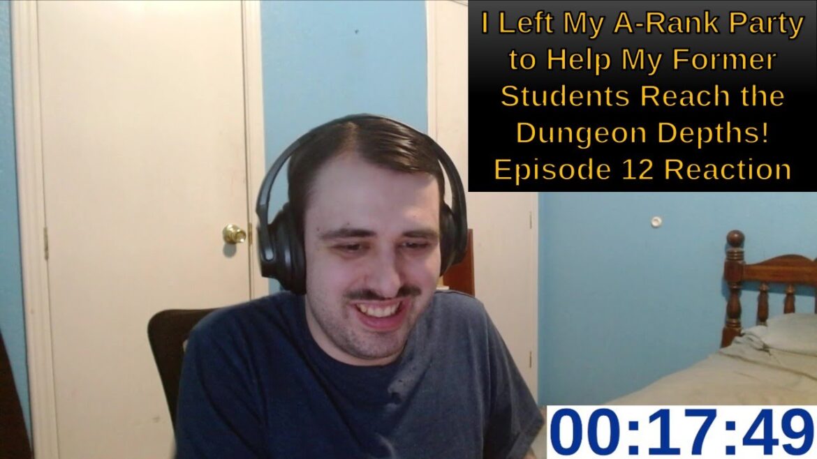 I Left My A-Rank Party to Help My Former Students Reach the Dungeon Depths! Ep 12 Reaction | ANIME