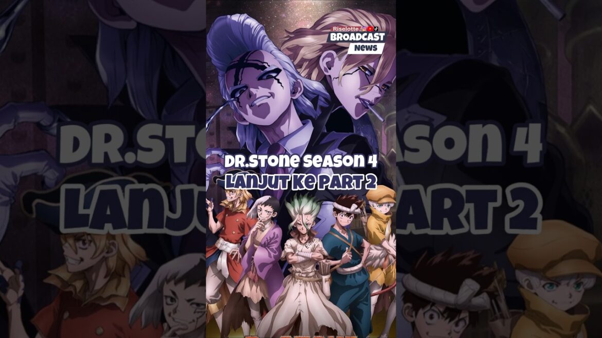 Dr.Stone Season 4 Lanjut Ke Part 2 #anime #shorts