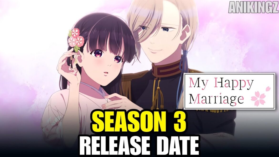 My Happy Marriage Season 3: Release Date Announcement & Trailer