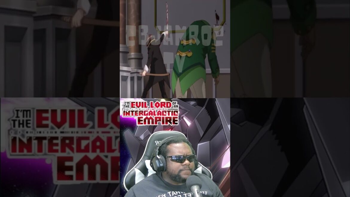 I'm the Evil Lord of an Intergalactic Empire Ep3 #anime #animeweeb #animereaction