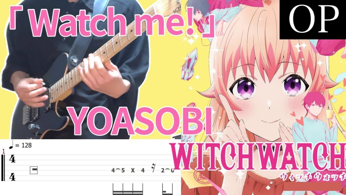 【TAB】ウィッチウォッチ OP/YOASOBI(Watch me!/Witch Watch)Guitar Cover #053 【TAB】ウィッチウォッチ OP/YOASOBI(Watch me!/Witch Watch)Guitar Cover #053