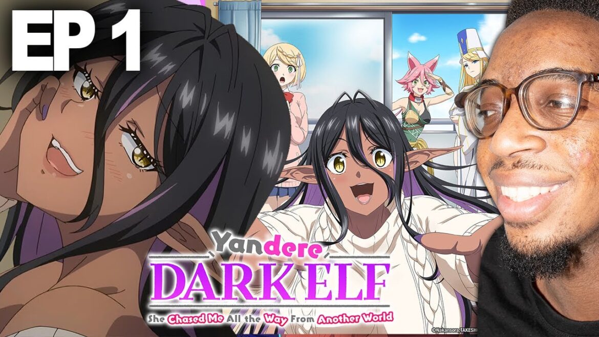 Yandere Dark Elf: She Chased Me All the Way From Another World!  | Episode 1 REACTION Yandere Dark Elf: She Chased Me All the Way From Another World!  | Episode 1 REACTION