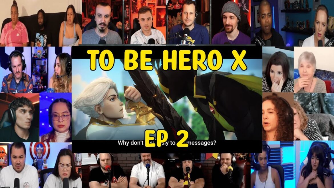 To Be Hero X Episode 2 Reaction Mashup