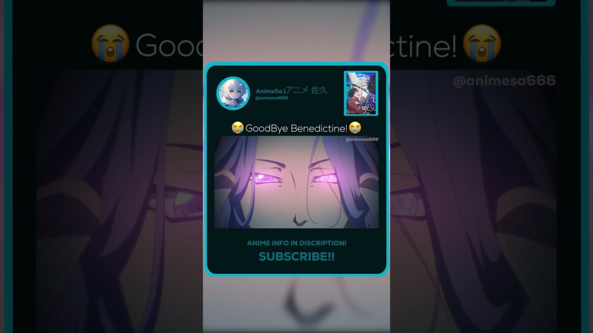 bye bye, earth season 2 Goodbye Benedictine 😦😢 #anime #animeedit #animeshorts #shorts #byebyeearth bye bye, earth season 2 Goodbye Benedictine 😦😢 #anime #animeedit #animeshorts #shorts #byebyeearth