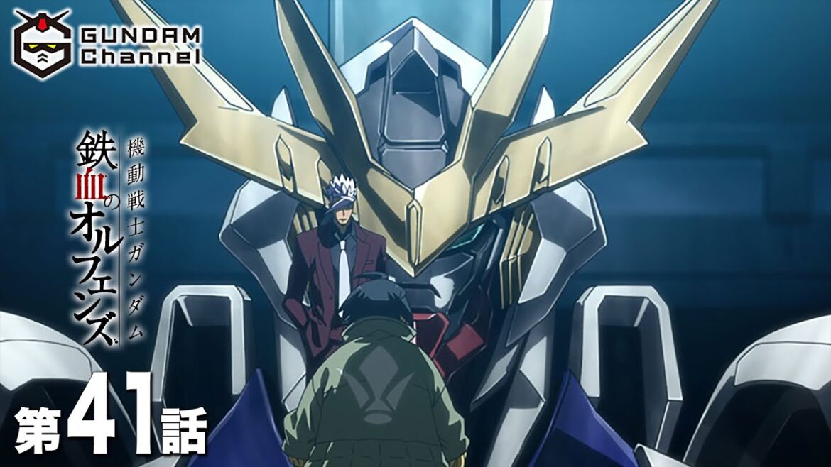 第41話｜鉄血のオルフェンズ【ガンチャン】