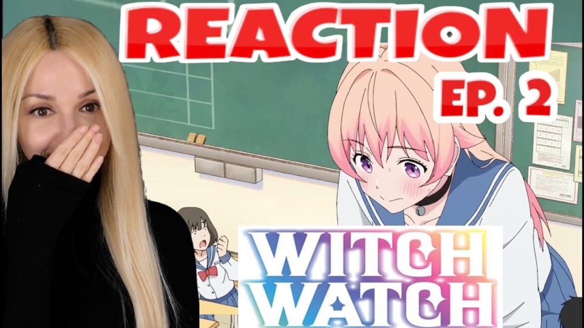 REACTION Video Ep 2 WITCH WATCH ウィッチウォッチ Episode 2 Ep2 Witch Watch REACTION Video Ep 2 WITCH WATCH ウィッチウォッチ Episode 2 Ep2 Witch Watch