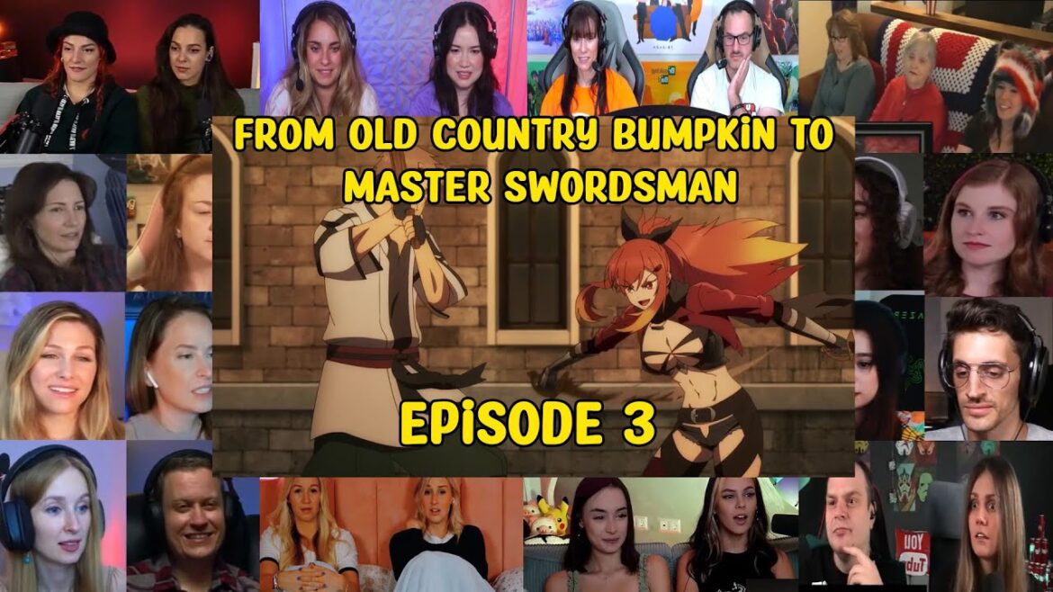 From Old Country Bumpkin To Master Swordsman Episode 3 Reaction Mashup
