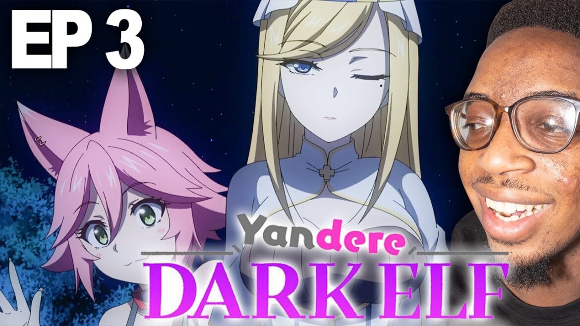 Yandere Dark Elf: She Chased Me All the Way From Another World!  | Episode 3 REACTION Yandere Dark Elf: She Chased Me All the Way From Another World!  | Episode 3 REACTION