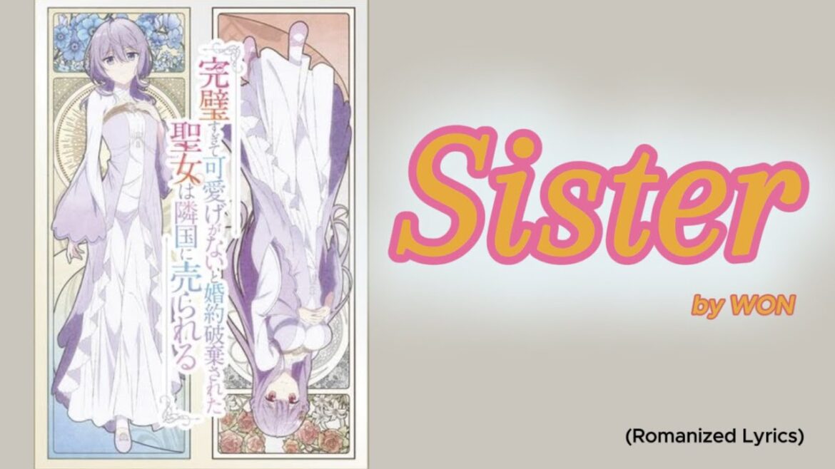 『Kanpeki Sugite Kawaige ga Nai to Konyaku Haki Sareta Seijo wa Ringoku ni Urareru 』- Ending FULL