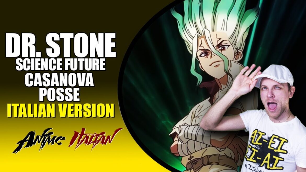 Dr. STONE SCIENCE FUTURE Op. - CASANOVA POSSE (Italian Version)