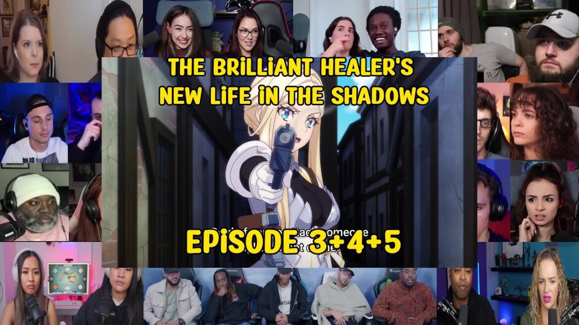 The Brilliant Healer's New Life in the Shadows Episode 3+4+5 Reaction Mashup