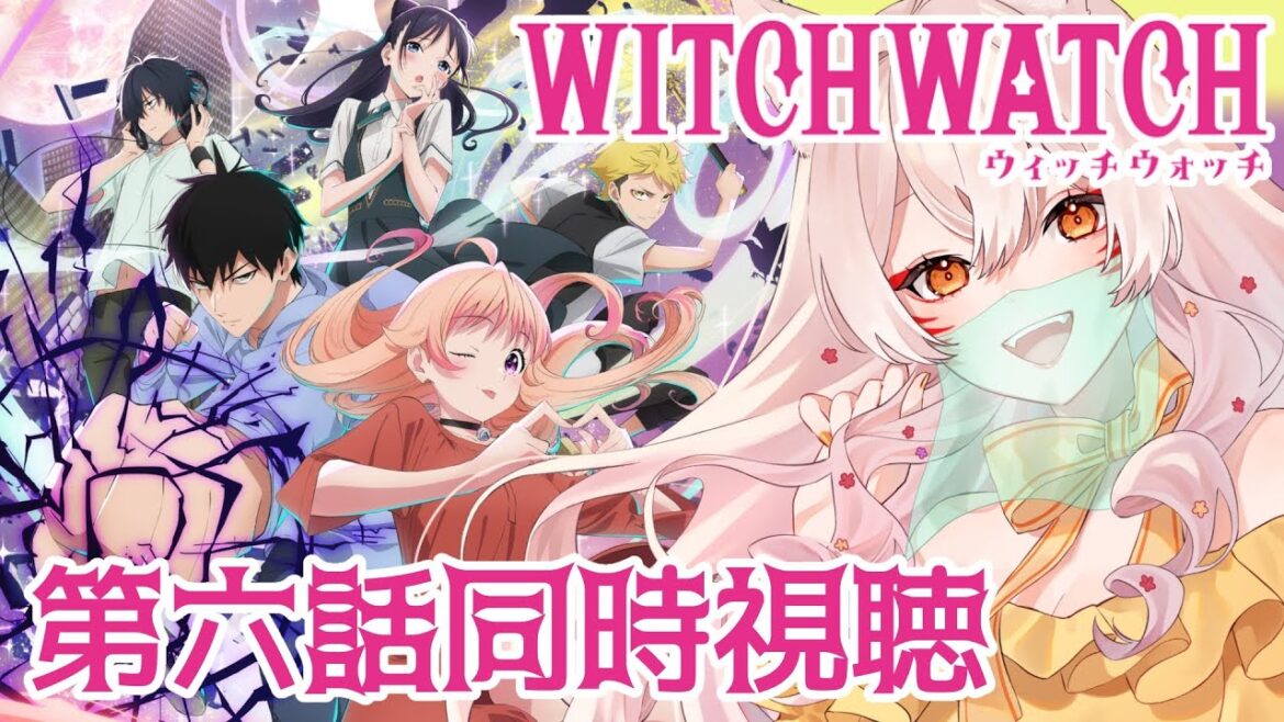 【同時視聴】ウィッチウォッチ第6話同時視聴！WITCHWATCH Episode 6 Anime Reaction【狐乃里しらほ】