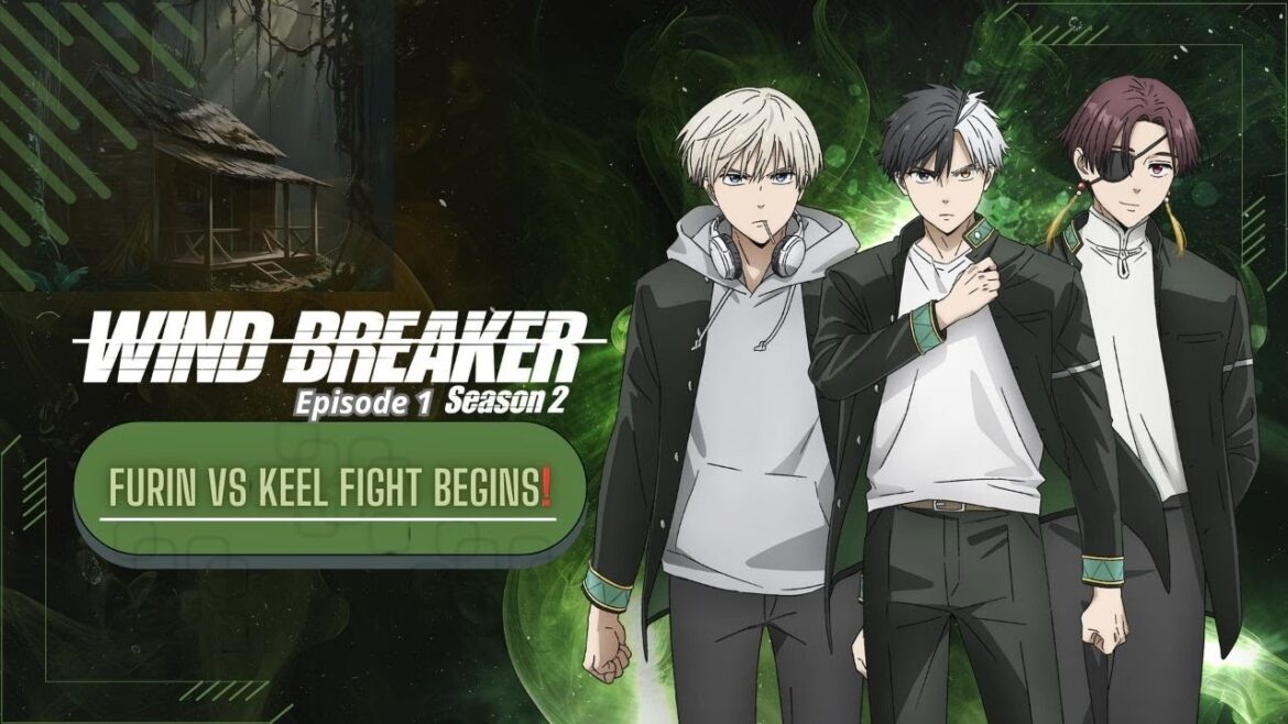 Wind Breaker Season 2 Episode 1 – Fuurin vs Keel Fight Begins! | Sakura’s Rage Unleashed🔥