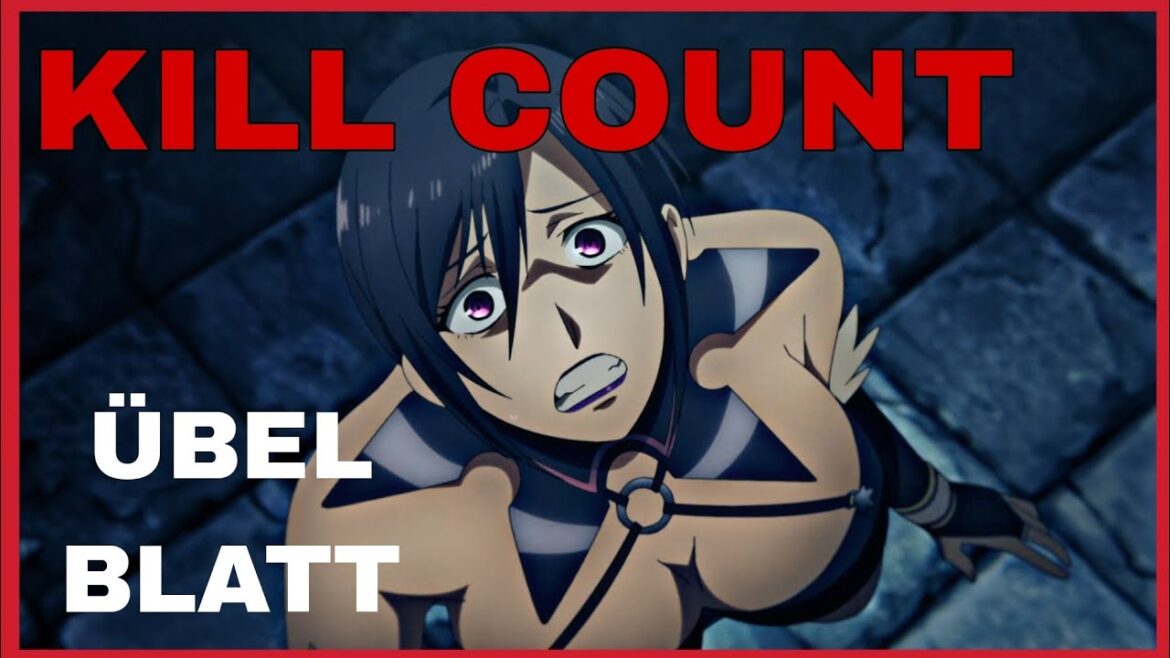 Übel Blatt (2025) ANIME KILL COUNT