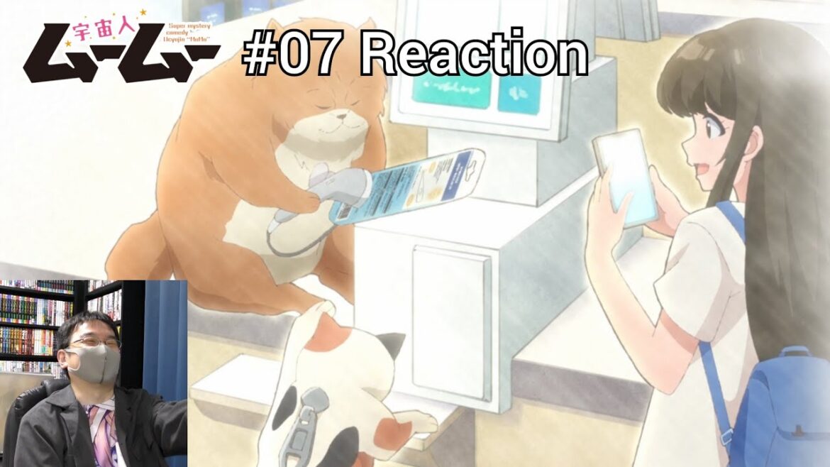 「宇宙人ムームー」07話 リアクション Uchuujin MuuMuu Episode 07 reaction