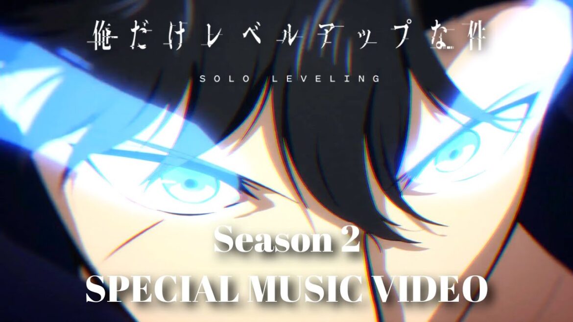 【MAD/AMV】俺だけレベルアップな件 Season 2 最終話放送記念 SPECIAL MUSIC VIDEO