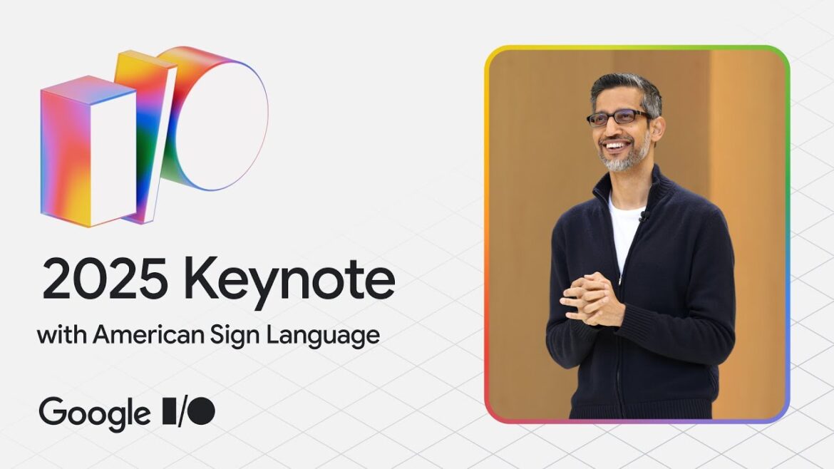 Google I/O ’25 Keynote – American Sign Language Google I/O '25 Keynote - American Sign Language