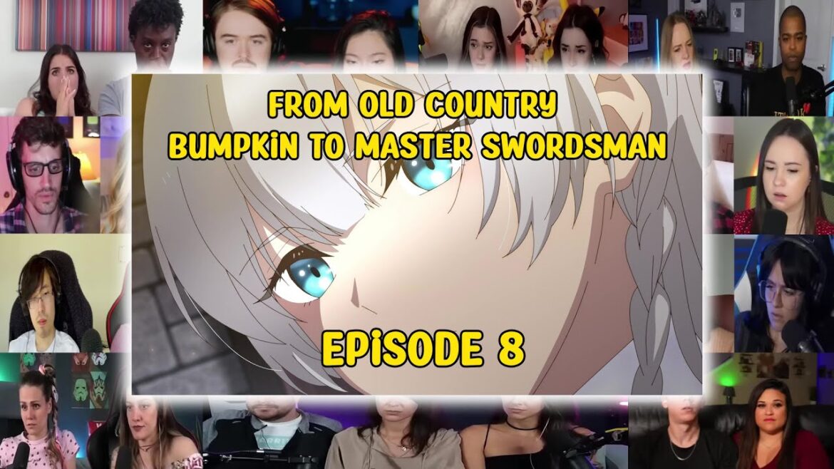 From Old Country Bumpkin To Master Swordsman Episode 8 Reaction Mashup