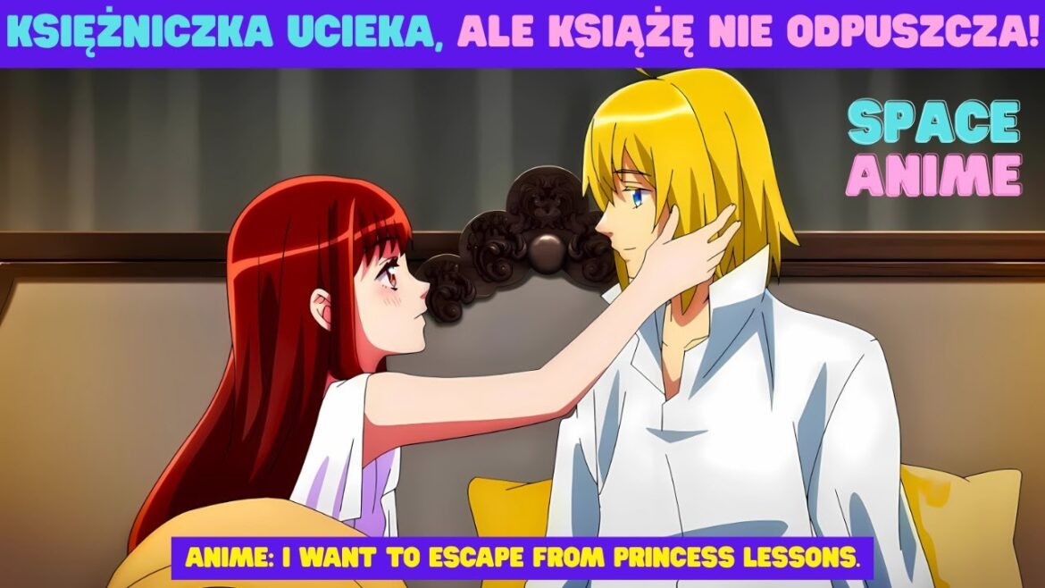 Uciekła od królewskich zaręczyn, lecz książę nie pozwala jej odejść | Streszczenie Całego Anime Uciekła od królewskich zaręczyn, lecz książę nie pozwala jej odejść | Streszczenie Całego Anime