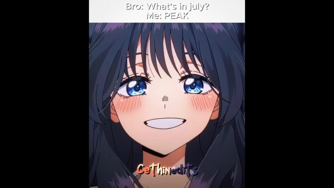 Are you excited for July? | #TheFragrantFlowerBloomsWithDignity #edit #animeedit #anime