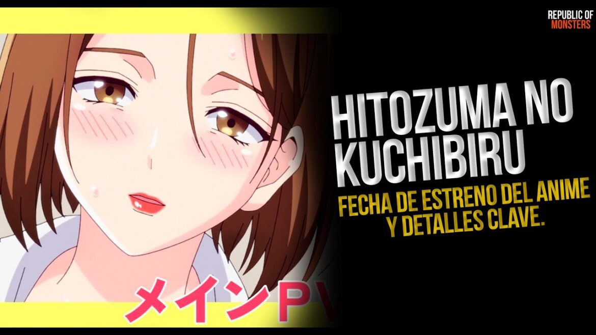 Hitozuma no Kuchibiru: Fecha de estreno del anime y detalles clave. #news #animeestreno