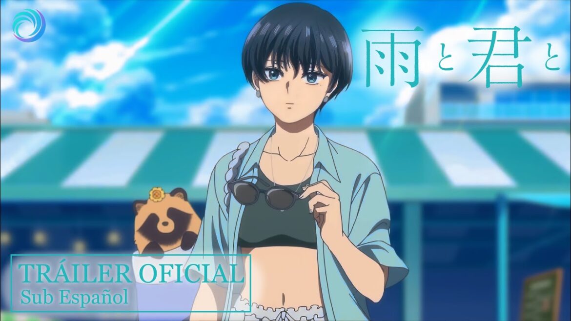 With You and the Rain | TRÁILER OFICIAL – Sub Español With You and the Rain | TRÁILER OFICIAL - Sub Español