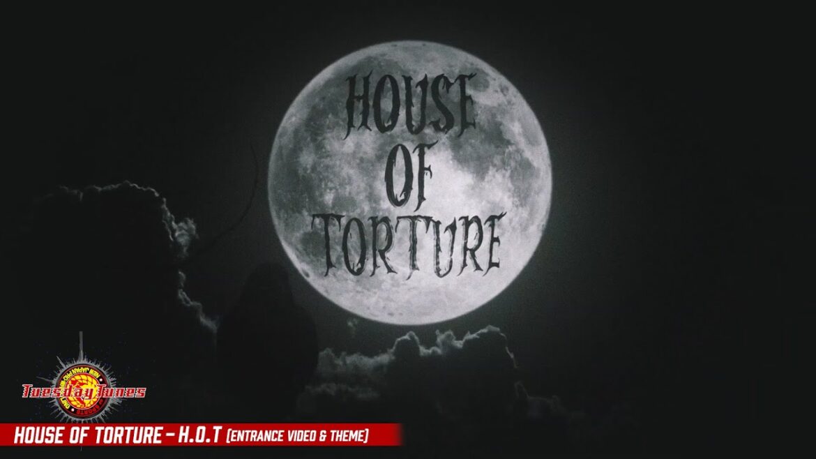 HOUSE OF TORTURE  / H.O.T (Entrance Video & Theme)