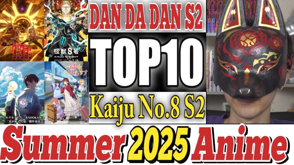 Top 10 Upcoming Anime of Summer 2025