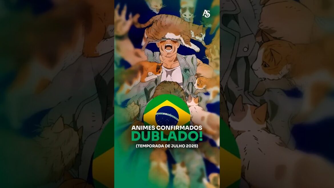 Animes DUBLADOS da Temporada de Julho… 😎☀ (Animes Verão 2025) Animes DUBLADOS da Temporada de Julho... 😎☀ (Animes Verão 2025)