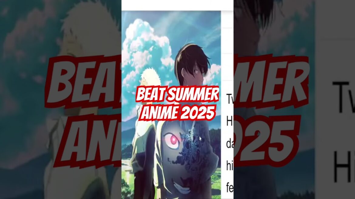 Top 10 Summer Anime 2025 The best new anime shows #anime #manga #tv #tvshow #netflix #disney #shorts
