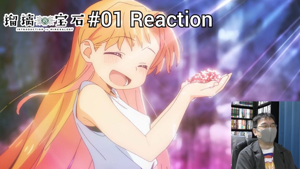 「瑠璃の宝石」01話 リアクション Ruri Rocks Episode 01 reaction 「瑠璃の宝石」01話 リアクション Ruri Rocks Episode 01 reaction