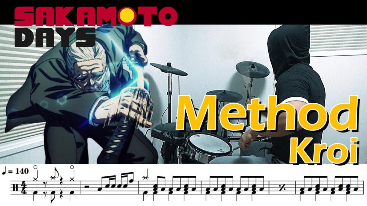 【ドラム譜面】Method / Kroi(SAKAMOTO DAYS 第2クール 2C OP)ドラム 叩いてみた【DRUM COVER】 【ドラム譜面】Method / Kroi(SAKAMOTO DAYS 第2クール 2C OP)ドラム 叩いてみた【DRUM COVER】