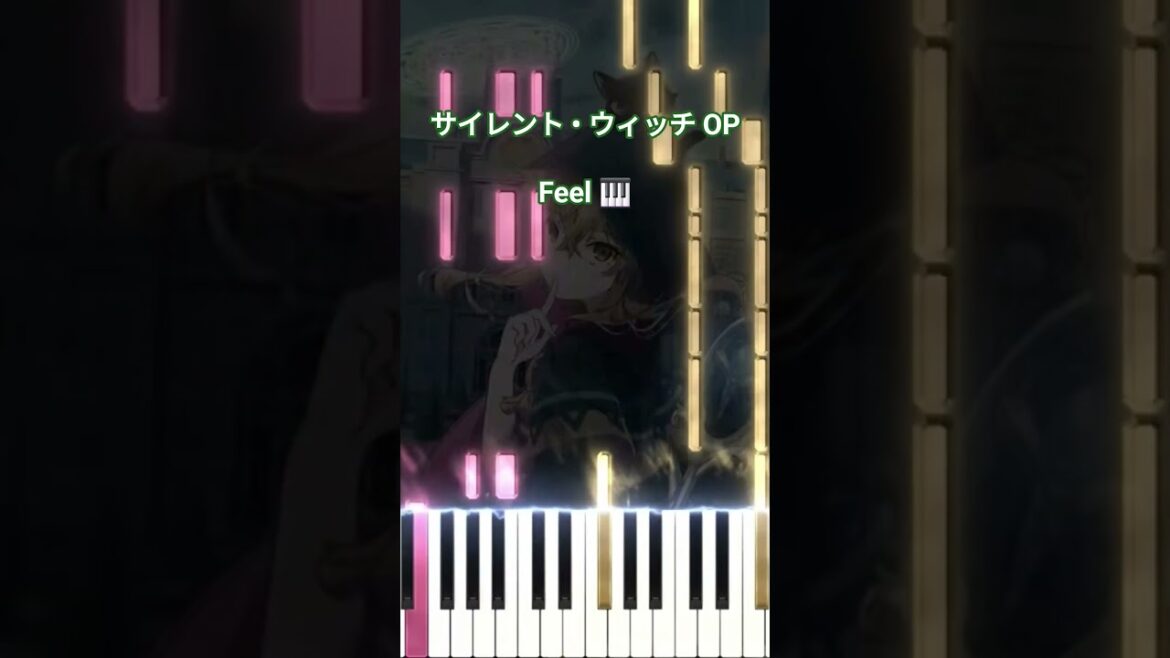 サイレント・ウィッチ OP - Feel/羊文学 (フル) #shorts #short #shortvideo