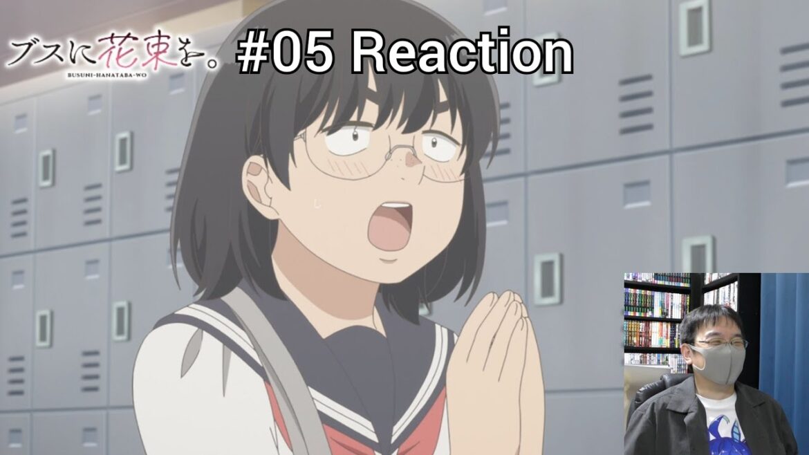 「ブスに花束を。」05話 リアクション April Showers Bring May Flowers Episode 05 reaction