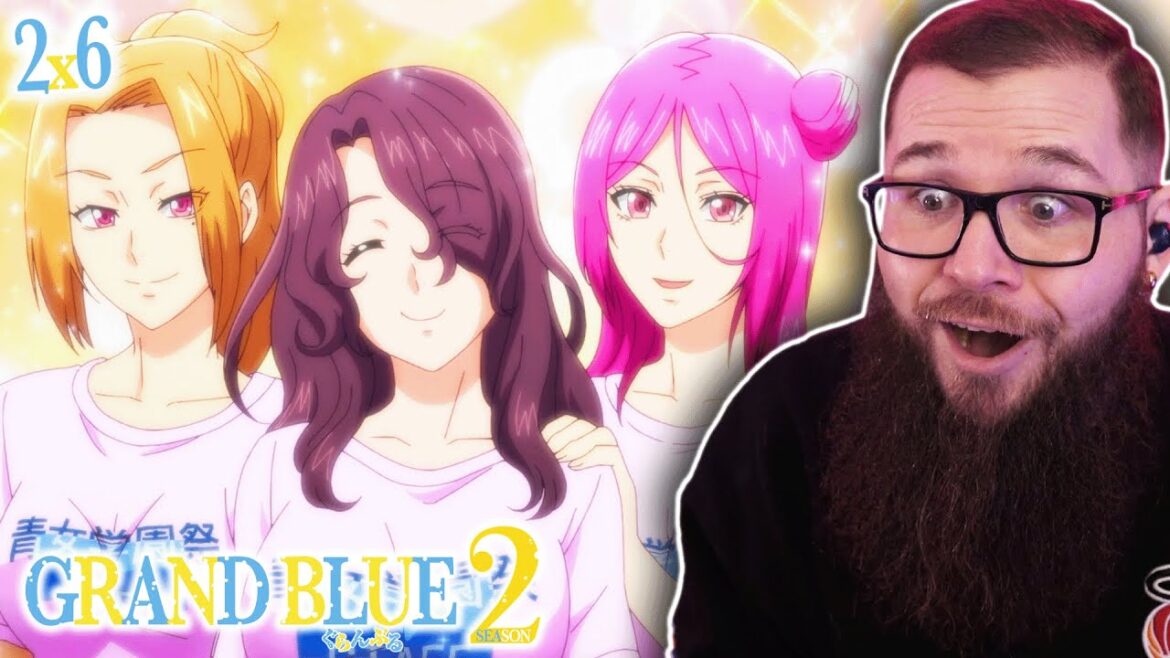 GRAND BLUE S2 Episode 6 Reaction ぐらんぶる GRAND BLUE S2 Episode 6 Reaction ぐらんぶる