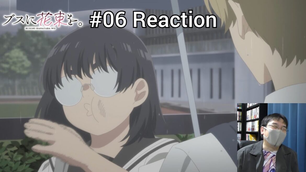 「ブスに花束を。」06話 リアクション April Showers Bring May Flowers Episode 06 reaction