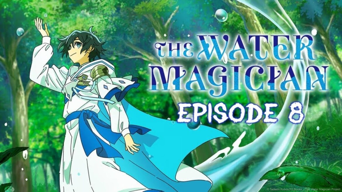 The Water Magician / 水属性の魔法使い  8 series [Announcement] [Release date ]