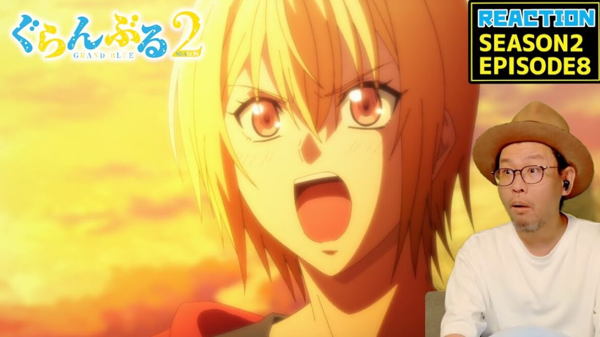 ぐらんぶる 2期 8話   GRAND BLUE SEAON2 EPISODE8 REACTION